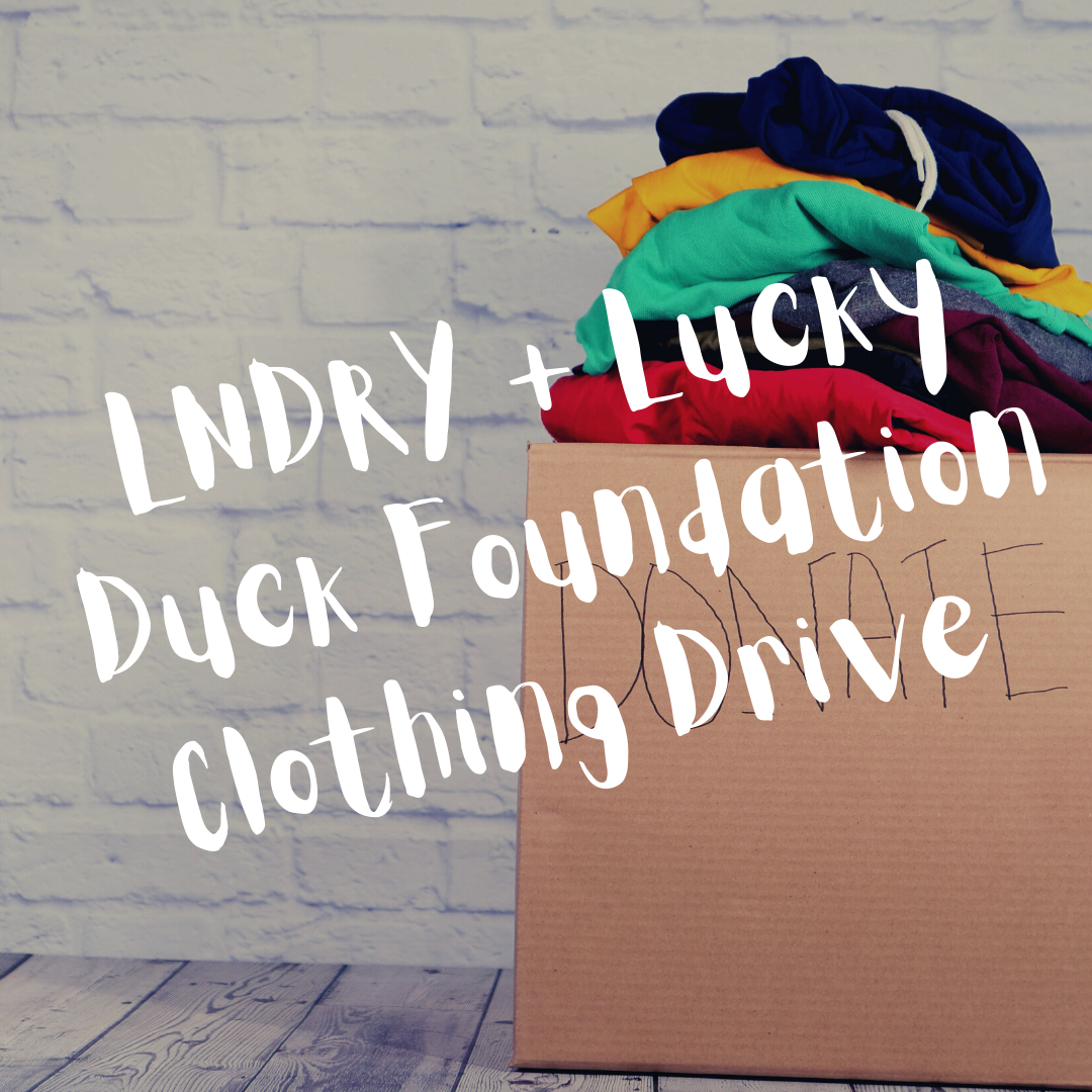 Lucky Duck and LNDRY’s Summer Clothing Donation Drive – SAN DIEGO